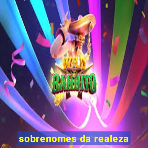 sobrenomes da realeza